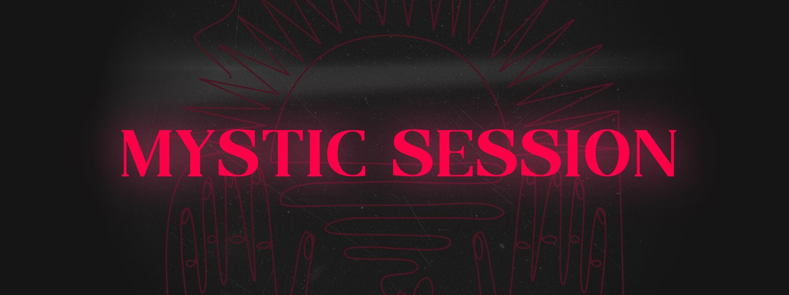 Mystic Session